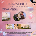 Mew Suppasit - Turn Off The Alarm  4to Single (Versión del Club de Fans)